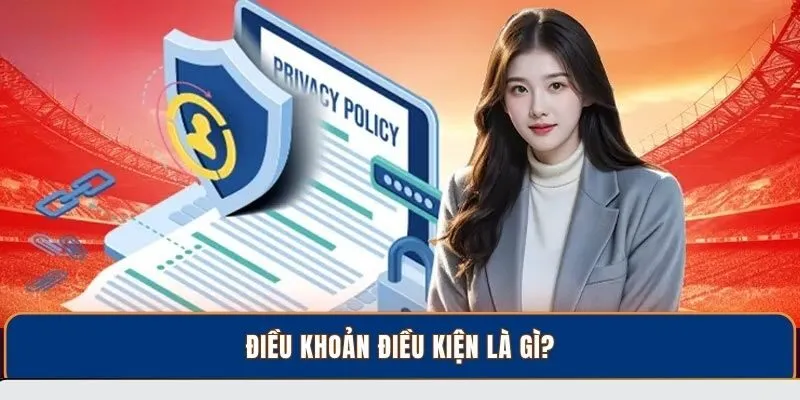 Điều khoản điều kiện là gì?