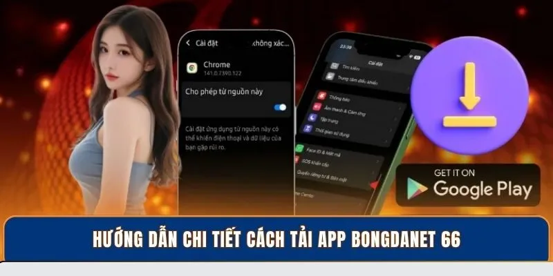Hướng dẫn chi tiết cách tải app BongdaNET 66