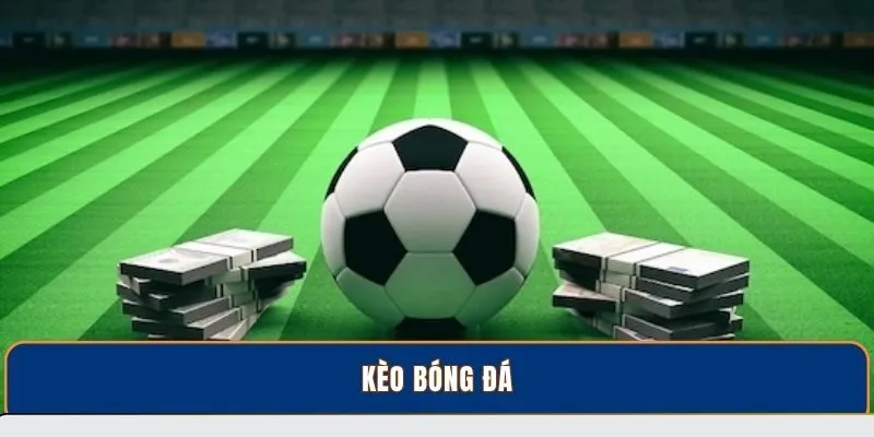 Kèo bóng đá - Mẹo phân tích cực chuẩn tại BongdaNET 66