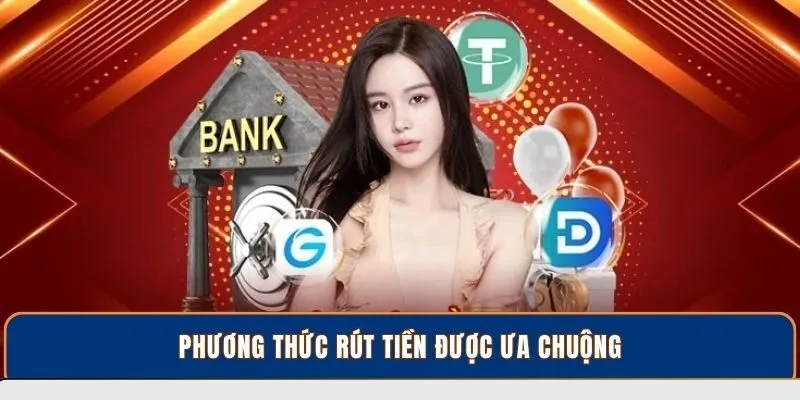 Phương thức rút tiền được ưa chuộng