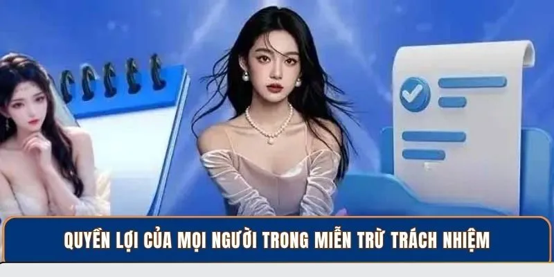 Quyền lợi của mọi người trong miễn trừ trách nhiệm
