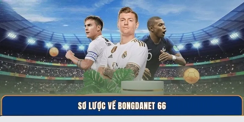 Sơ lược về BongdaNET 66